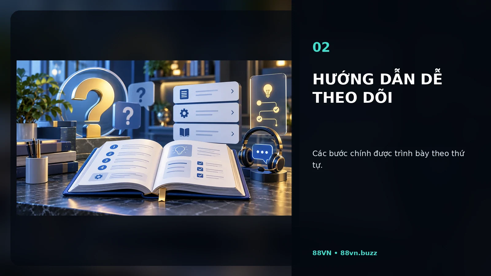 Hướng dẫn dễ theo dõi tại 88VN